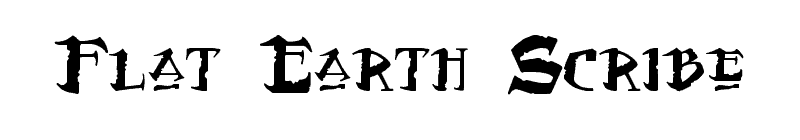 Flat Earth Scribe Font